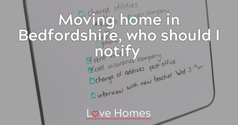 Moving Home in Bedfordshire: Who Should I Notify?